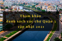 Tham khảo danh sách các chợ Quận 3 cập nhật 2021