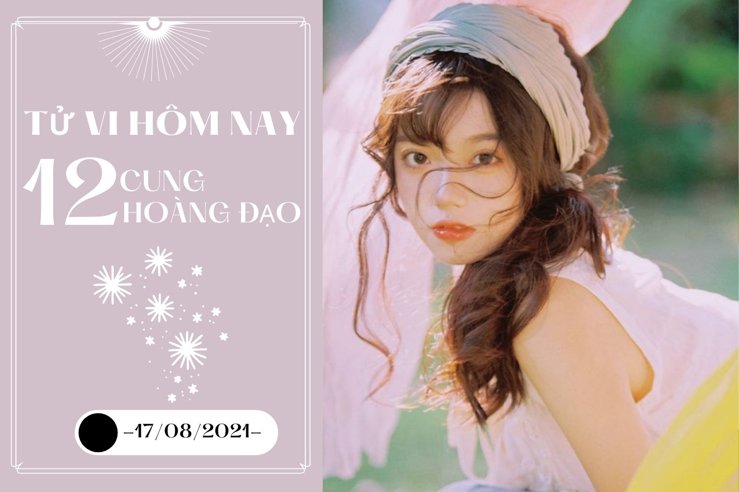 Tử vi hôm nay (17/8/2021) của 12 cung hoàng đạo: Cự Giải tự tin, Xử Nữ biết lo toan dự phòng - Ảnh 1. Tử vi hôm nay (17/8/2021) của 12 cung hoàng đạo: Cự Giải tự tin, Xử Nữ biết lo toan dự phòng - Ảnh 1.