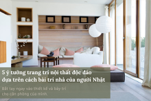 5 ý tưởng trang trí nội thất độc đáo dựa trên cách bài trí nhà của người Nhật