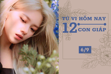 Tử vi hàng ngày hôm nay 6/9 của 12 con giáp: Sửu tình cảm gặp trắc trở, Tỵ sự nghiệp thăng tiến