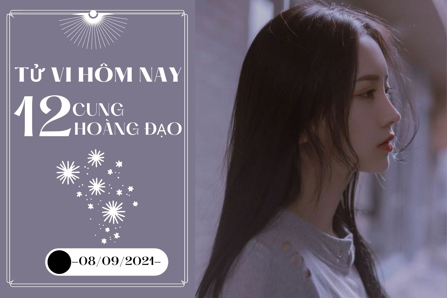 Tử vi hôm nay (8/9/2021) của 12 cung hoàng đạo: Cự Giải bị cô lập, Sư Tử gặp ý trung nhân - Ảnh 1. Tử vi hôm nay (8/9/2021) của 12 cung hoàng đạo: Cự Giải bị cô lập, Sư Tử gặp ý trung nhân - Ảnh 1.