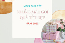 Gợi ý những mẫu gói quà Tết đẹp, độc đáo trong năm 2022