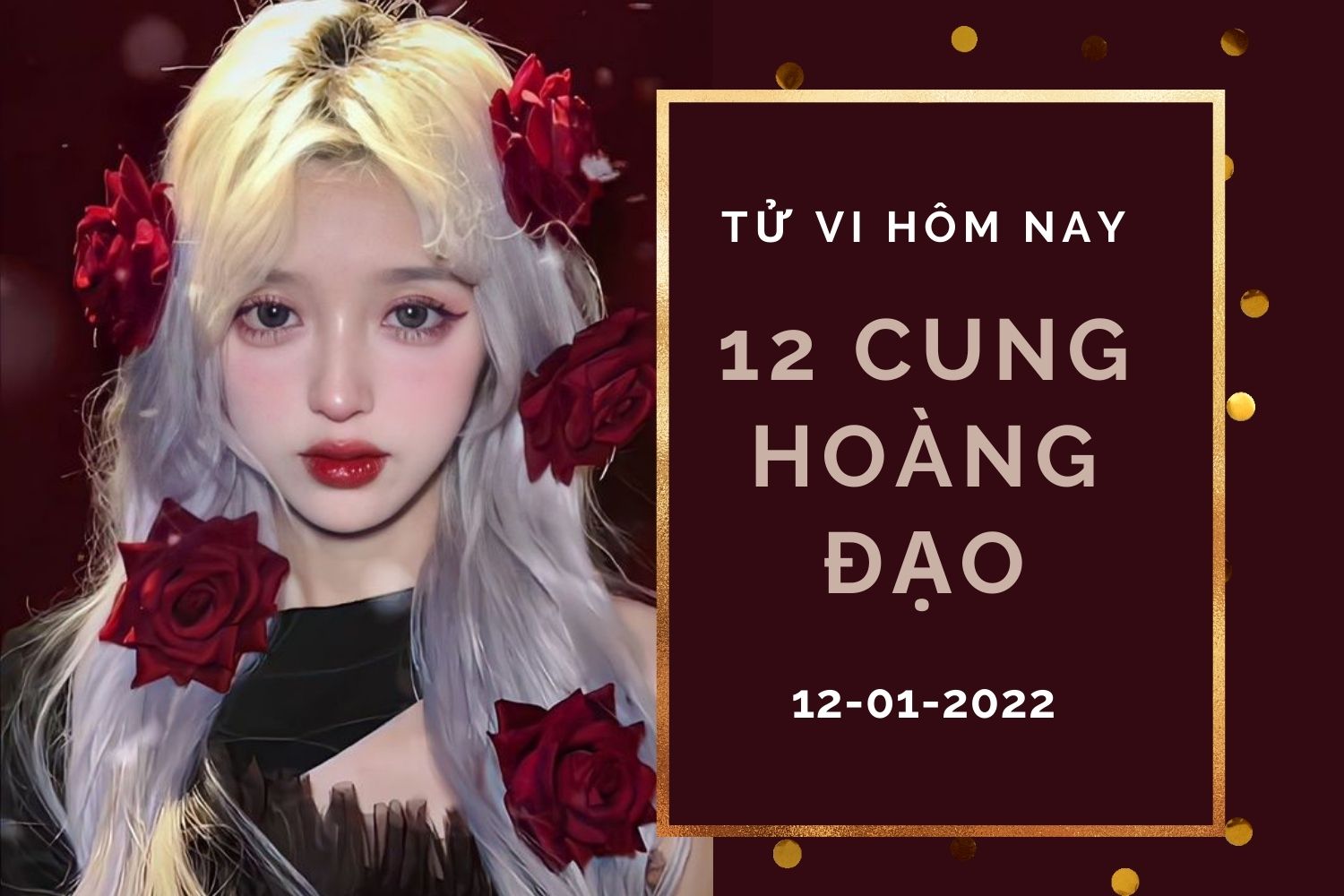 Tử vi hôm nay (12/1/2022) của 12 cung hoàng đạo: Bảo Bình gặp khó khăn, Xử Nữ tận hưởng niềm vui - Ảnh 1. Tử vi hôm nay (12/1/2022) của 12 cung hoàng đạo: Bảo Bình gặp khó khăn, Xử Nữ tận hưởng niềm vui - Ảnh 1.