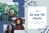 20 câu lời chúc Tết ông bà hay và ý nghĩa trong năm 2022