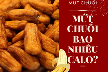 Mứt chuối bao nhiêu calo? Ăn mứt chuối có tăng cân không?