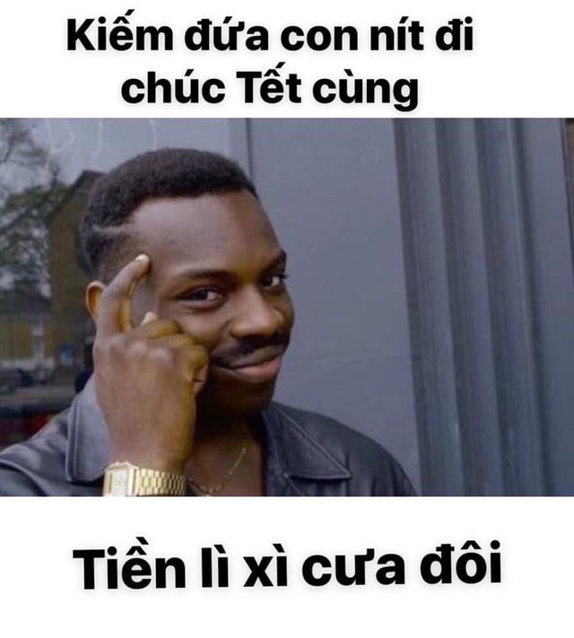 Top những ảnh chế Tết hài hước, vui nhộn và mới nhất năm 2022 - Ảnh 33. Top những ảnh chế Tết hài hước, vui nhộn và mới nhất năm 2022 - Ảnh 33.