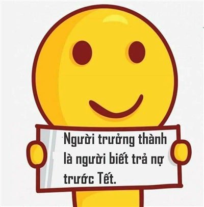 Top những ảnh chế Tết hài hước, vui nhộn và mới nhất năm 2022 - Ảnh 12. Top những ảnh chế Tết hài hước, vui nhộn và mới nhất năm 2022 - Ảnh 12.