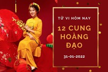 Tử vi hôm nay (31/1/2022) của 12 cung hoàng đạo: Song Ngư tình cảm tươi sáng, Ma Kết rủng rỉnh tiền bạc