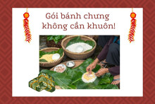 Gợi ý 3 cách gói bánh chưng không cần khuôn đơn giản năm 2022
