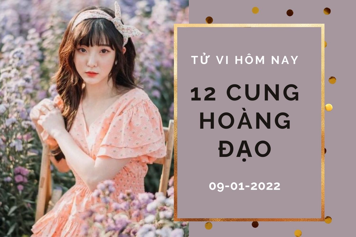 Tử vi hôm nay (9/1/2022) của 12 cung hoàng đạo: Kim Ngưu cơ hội phát tài, Thiên Bình thiếu quyết đoán trong tình cảm - Ảnh 1. Tử vi hôm nay (9/1/2022) của 12 cung hoàng đạo: Kim Ngưu cơ hội phát tài, Thiên Bình thiếu quyết đoán trong tình cảm - Ảnh 1.
