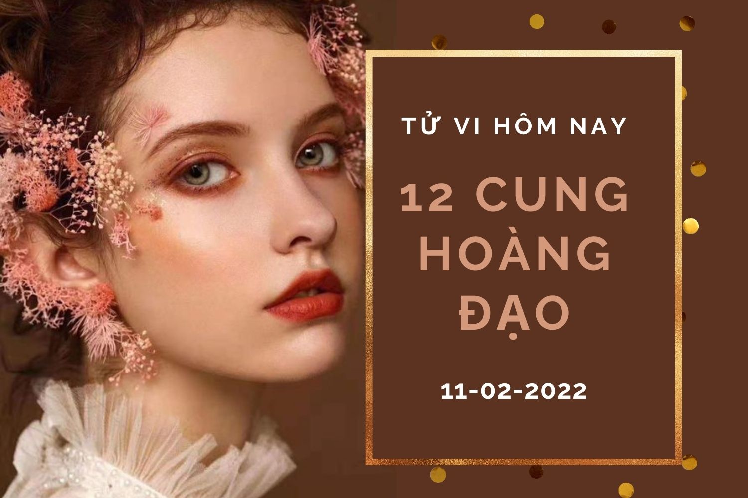 Tử vi hôm nay (11/2/2022) của 12 cung hoàng đạo: Xử Nữ bất đồng trong công việc, Song Tử được quý nhân phù trợ - Ảnh 1. Tử vi hôm nay (11/2/2022) của 12 cung hoàng đạo: Xử Nữ bất đồng trong công việc, Song Tử được quý nhân phù trợ - Ảnh 1.