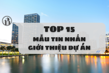Top 15 mẫu tin nhắn giới thiệu dự án gây ấn tượng tốt với khách hàng 2022