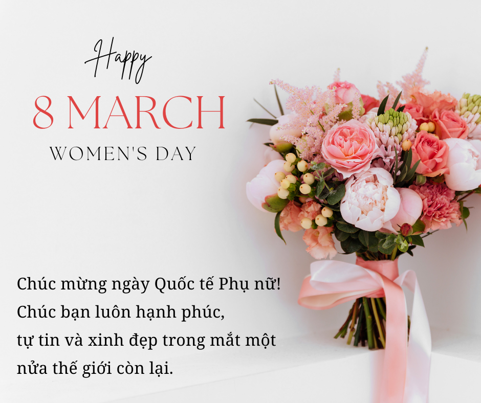 20 lời chúc 8/3 dành cho khách hàng nữ đáng tham khảo năm 2022 - Ảnh 1. 20 lời chúc 8/3 dành cho khách hàng nữ đáng tham khảo năm 2022 - Ảnh 1.