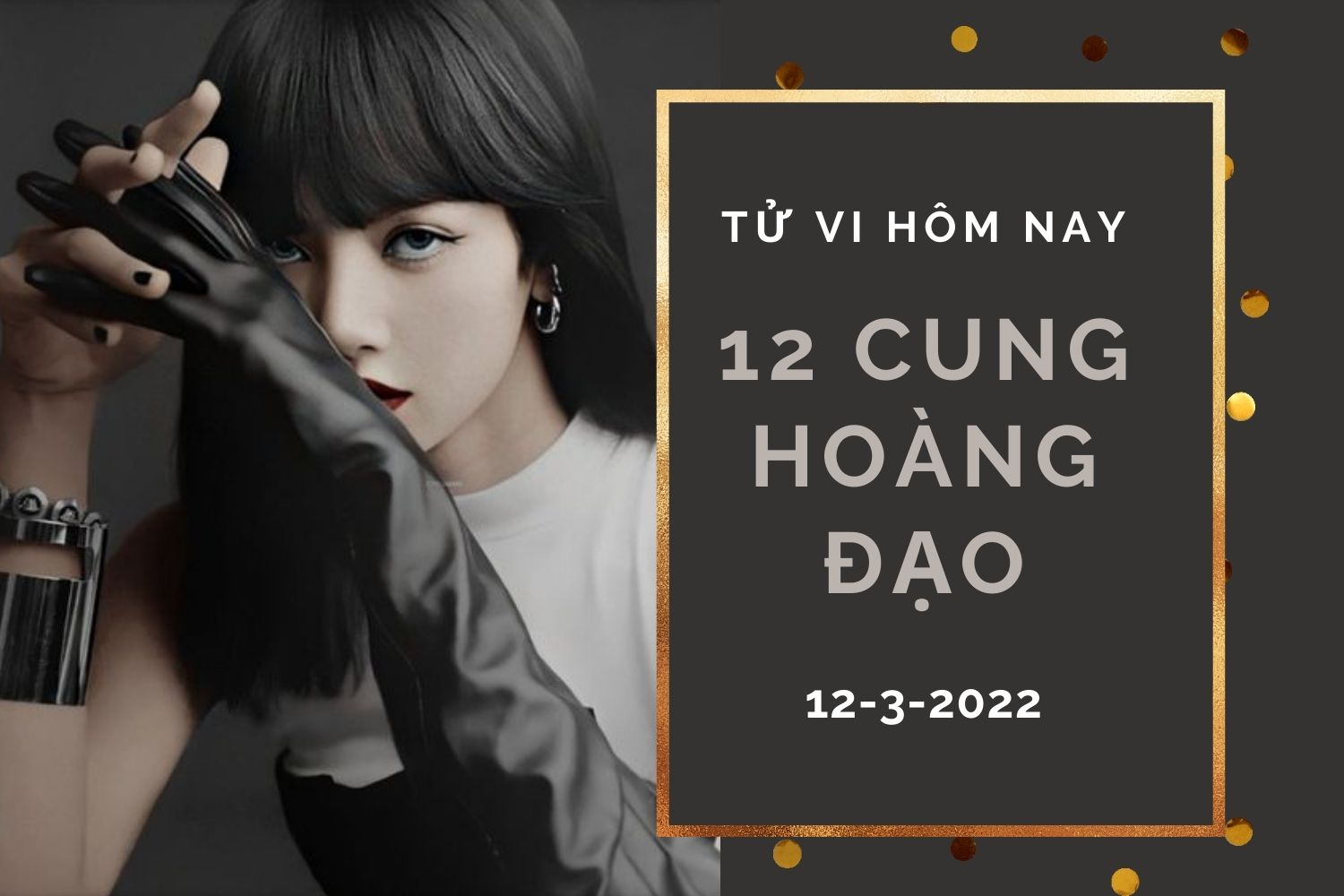 Tử vi hôm nay (12/3/2022) của 12 cung hoàng đạo: Kim Ngưu cần dũng cảm, Song Tử đau đầu vì tiền - Ảnh 1. Tử vi hôm nay (12/3/2022) của 12 cung hoàng đạo: Kim Ngưu cần dũng cảm, Song Tử đau đầu vì tiền - Ảnh 1.