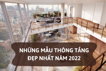 Tham khảo những mẫu thông tầng đẹp nhất năm 2022