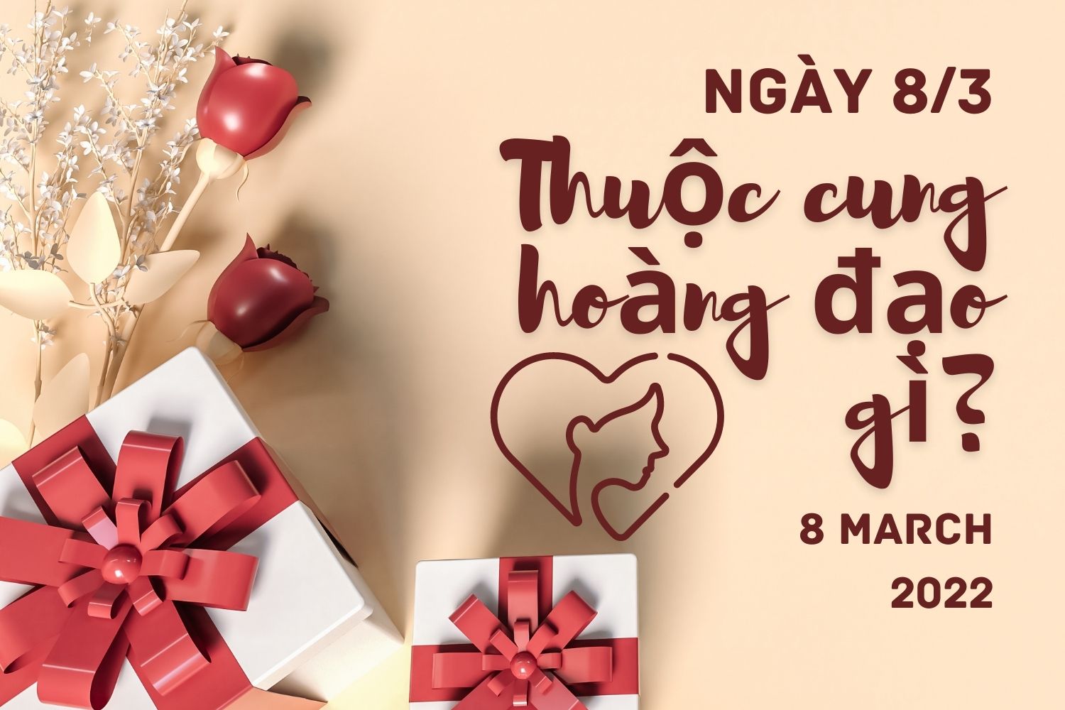 Người sinh ngày 8/3 thuộc cung hoàng đạo gì? - Ảnh 1.