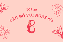 Top 20 câu đố ngày 8/3 có đáp án mới nhất năm 2022