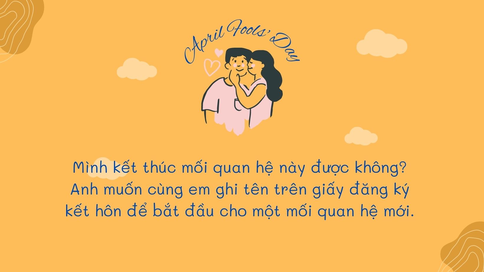 Ngày Cá tháng Tư nên nói gì với người yêu? Top 15 câu nói độc - lạ năm 2022 - Ảnh 3. Ngày Cá tháng Tư nên nói gì với người yêu? Top 15 câu nói độc - lạ năm 2022 - Ảnh 3.