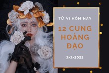Tử vi hôm nay (3/3/2022) của 12 cung hoàng đạo: Song Ngư rụt rè, Xử Nữ có cơ hội tốt