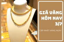 Giá vàng hôm nay 3/7: Vàng SJC tăng 150.000 - 250.000 đồng/lượng trong tuần qua