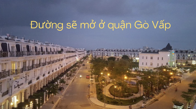 Cập nhật mới nhất về đường sẽ mở ở quận Gò Vấp