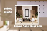 Gợi ý cách trang trí phòng khách chuẩn phong cách Nhật Bản