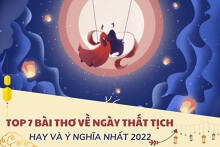 Top 7 bài thơ về ngày Thất tịch hay và ý nghĩa nhất 2022