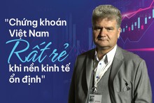 'Chứng khoán Việt Nam rất rẻ khi nền kinh tế ổn định'