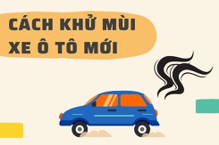 Bật mí cách khử mùi xe ô tô mới đơn giản, hiệu quả ít ai biết