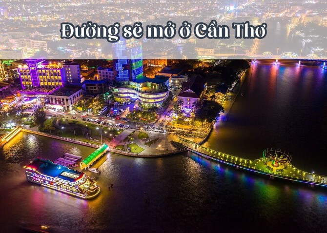 Đường sẽ mở ở Cần Thơ cập nhật mới nhất