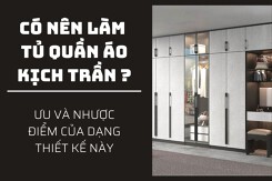 Có nên làm tủ quần áo kịch trần không? Ưu và nhược điểm của dạng thiết kế này