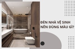 Đèn nhà vệ sinh nên dùng màu gì? Top 3 màu được sử dụng phổ biến nhất