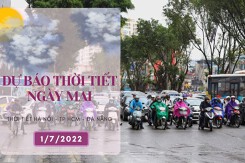 Dự báo thời tiết ngày mai 1/7/2022: Hà Nội, TP HCM chiều tối có mưa to và dông, Đà Nẵng nắng nóng dịu dần