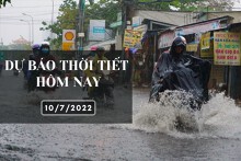 Dự báo thời tiết hôm nay 10/7/2022: Hà Nội mưa về sáng và đêm, Đà Nẵng và TP HCM tiếp tục có mưa to đến rất to