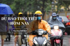 Dự báo thời tiết hôm nay 13/6/2022: Hà Nội, TP HCM mưa to và dông vào chiều tối và đêm, Đà Nẵng nắng nóng 37 độ