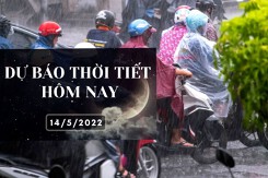 Dự báo thời tiết hôm nay 14/5/2022: Hà Nội tiếp tục có mưa to, Đà Nẵng ngày nắng nóng đến 37 độ