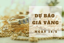 Dự báo giá vàng 14/5: Tiếp tục giảm vào phiên cuối tuần?