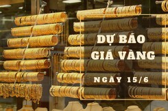 Dự báo giá vàng 15/6: Có thể tiếp tục giảm?