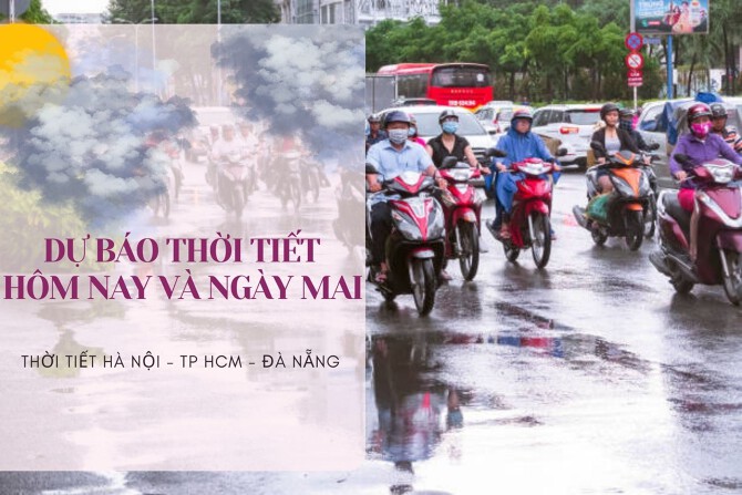 Dự báo thời tiết hôm nay và ngày mai 16/07 | Bảng dự báo mới nhất