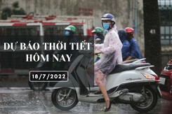 Dự báo thời tiết hôm nay 18/7/2022: Hà Nội, Đà Nẵng nắng nóng 37 độ, TP HCM ngày nắng, chiều tối có mưa