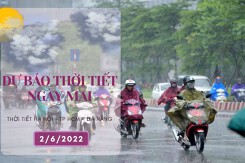 Dự báo thời tiết ngày mai 2/6/2022: Hà Nội, TP HCM vẫn có mưa, Đà Nẵng nắng nóng gia tăng