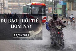 Dự báo thời tiết hôm nay 22/5/2022: Hà Nội tiếp tục mưa to, TP HCM và Đà Nẵng vẫn có mưa rào và dông