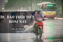 Dự báo thời tiết hôm nay 24/5/2022: Hà Nội có nơi mưa rất to, TP HCM và Đà Nẵng ngày nắng, tối mưa dông