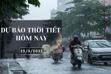 Dự báo thời tiết hôm nay 25/5/2022: Hà Nội giảm mưa, TP HCM và Đà Nẵng ngày nắng, chiều tối có mưa