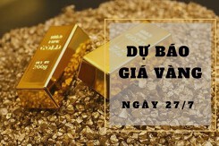 Dự báo giá vàng 27/7: Khả năng chưa dứt được đà giảm?