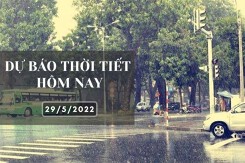 Dự báo thời tiết hôm nay 29/5/2022: Hà Nội và Đà Nẵng ngày nắng nóng, đêm mưa to, TP HCM mưa dai dẳng
