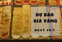 Dự báo giá vàng 28/7: Có thể nhích nhẹ khi vàng thế giới đi lên?