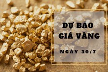 Dự báo giá vàng 30/7: Tiếp tục tăng vào phiên cuối tuần?