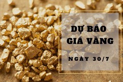 Dự báo giá vàng 30/7: Tiếp tục tăng vào phiên cuối tuần?