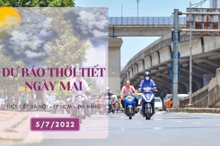 Dự báo thời tiết ngày mai 5/7/2022: Hà Nội nắng nóng giảm dần, Đà Nẵng vẫn nắng nóng, TP HCM tiếp tục có mưa